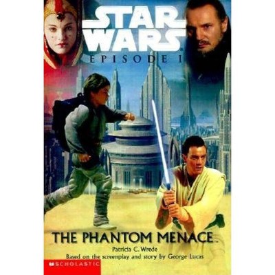 Star Wars Episode I the Phantom Menace - by  Patricia C Wrede (Paperback)