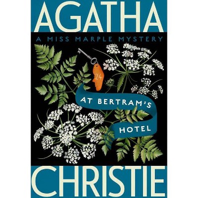 At Bertram's Hotel - (Miss Marple Mysteries) by  Agatha Christie (Paperback)