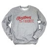 Simply Sage Market Women's Graphic Sweatshirt Christmas Is My Favorite - 3 of 4