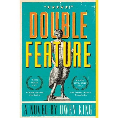 Double Feature - by  Owen King (Paperback)