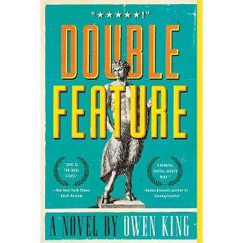 Double Feature - by  Owen King (Paperback)