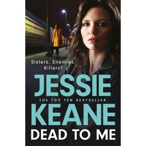 Dead to Me - by  Jessie Keane (Hardcover) - 1 of 1