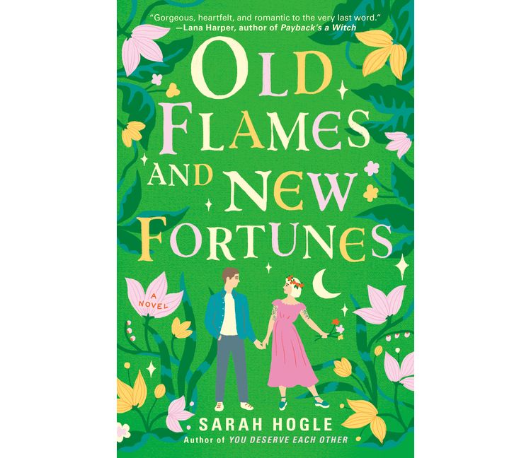 Old Flames and New Fortunes - (A Moonville Novel) by  Sarah Hogle (Paperback), 1 of 1
