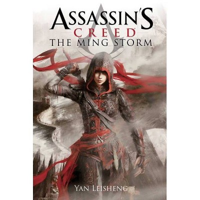 The Ming Storm - (Assassin's Creed) by  Yan Leisheng (Paperback)