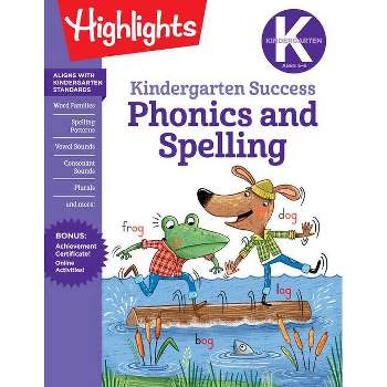 Kindergarten Phonics and Spelling Learning Fun Workbook - (Highlights Learning Fun Workbooks) (Paperback)