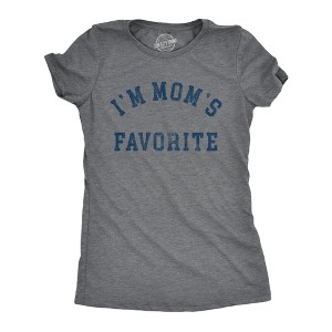 Womens Im Moms Favorite T Shirt Funny Family Sibling Children Joke Tee For Ladies - Crazy Dog Women's T Shirt - 1 of 4