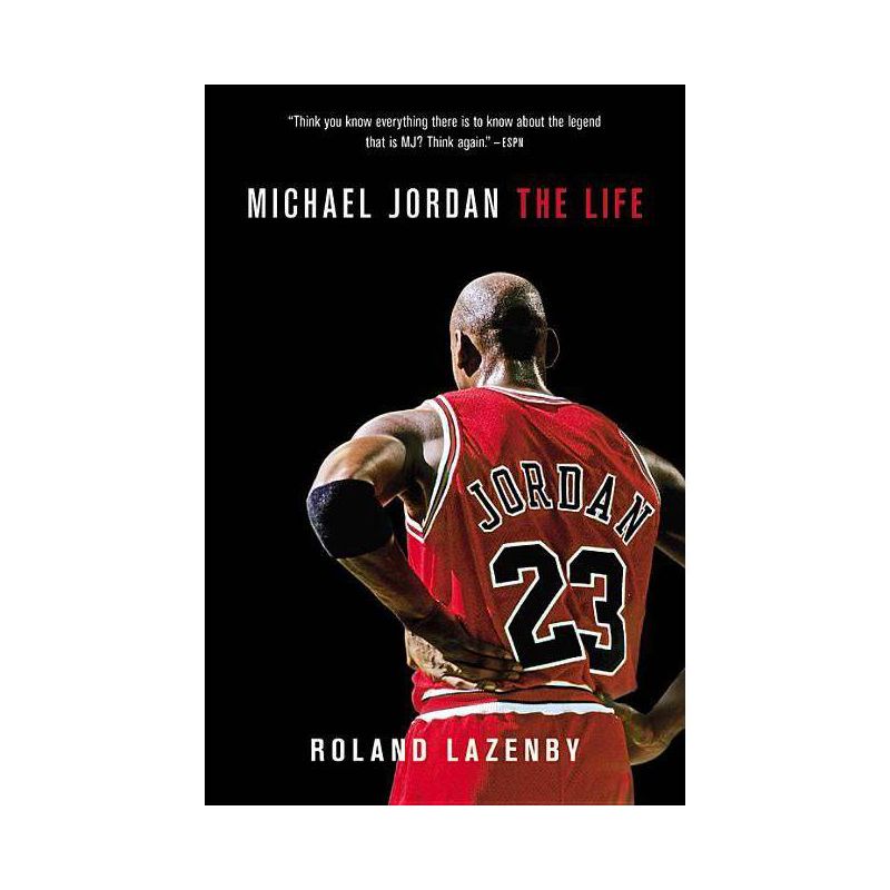 Michael Jordan - by Roland Lazenby, 1 of 2
