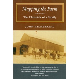 Mapping the Farm - (Minnesota) by  John Hildebrand (Paperback) - 1 of 1