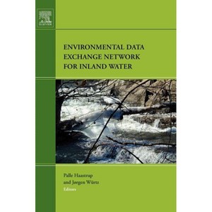 Environmental Data Exchange Network for Inland Water - by  Palle Haastrup & Jorgen Würtz (Hardcover) - 1 of 1
