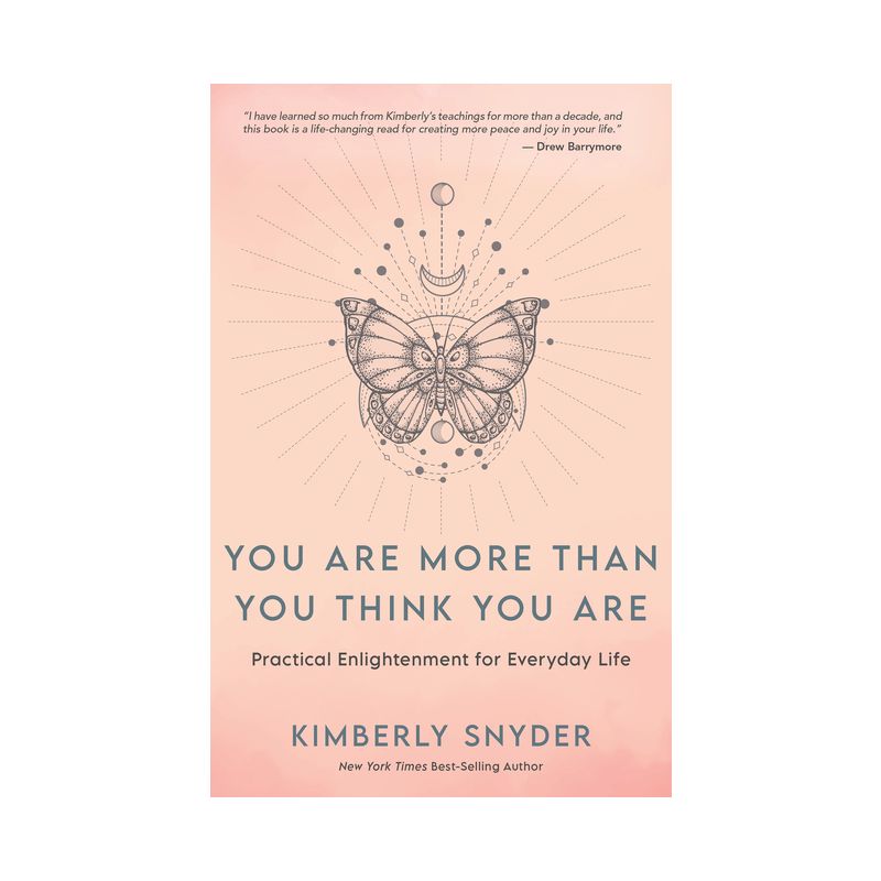 You Are More Than You Think You Are - by  Kimberly Snyder (Paperback), 1 of 2