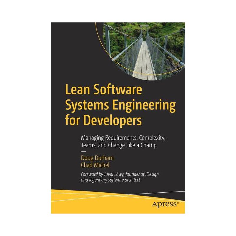 Lean Software Systems Engineering for Developers - by  Doug Durham & Chad Michel (Paperback), 1 of 2