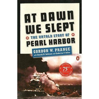 At Dawn We Slept - 50th Edition by  Gordon W Prange (Paperback)