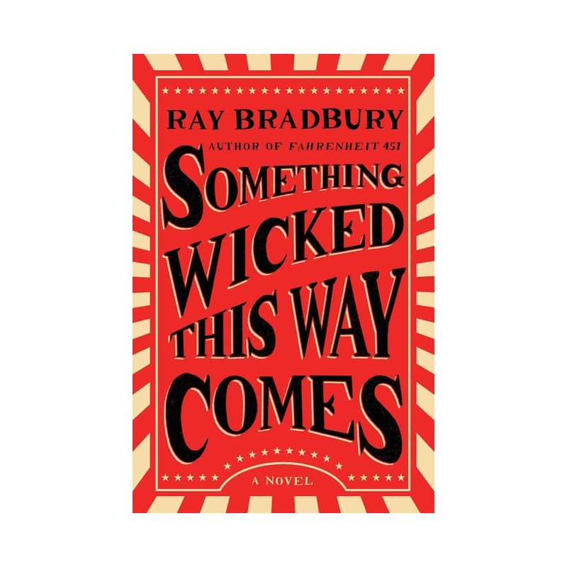 Something Wicked This Way Comes - by Ray Bradbury, 1 of 2