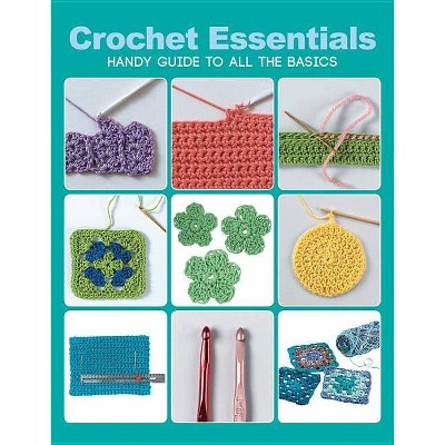 Crochet Essentials - by  Margaret Hubert (Paperback)