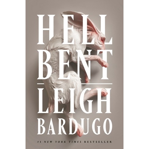 Hell Bent - (Alex Stern) by  Leigh Bardugo (Hardcover) - image 1 of 1