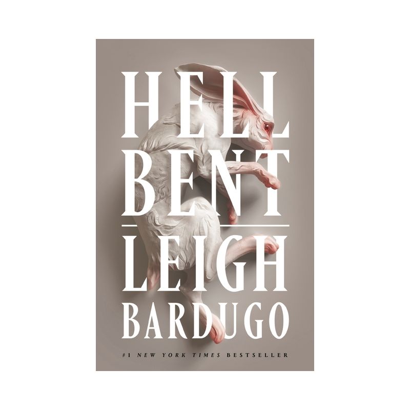 Hell Bent - (Alex Stern) by  Leigh Bardugo (Hardcover), 1 of 5