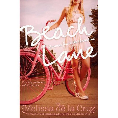 Beach Lane, 1 - by  Melissa de la Cruz (Paperback)