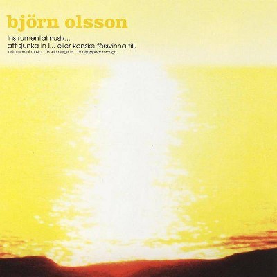 Olsson Bjorn - Instrumentalmusik Sjunka In Eller Kanske Forsvinna Till (Vinyl)