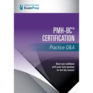 Pmh-BC Certification Practice Q&A - by  Springer Publishing Company (Paperback) - 1 of 1