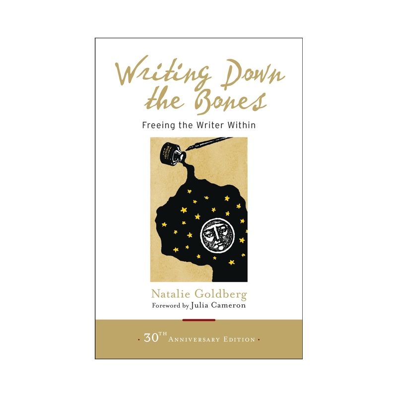 Writing Down the Bones - by  Natalie Goldberg (Paperback), 1 of 2