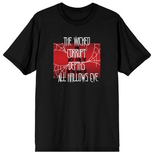 Halloween Spiderwebs The Wicked and Corrupt Arise From the Depths On the Night of All Hallows Eve Men's Black Graphic Tee - 1 of 3