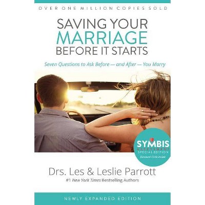 Saving Your Marriage Before It Starts - by  Les And Leslie Parrott (Hardcover)