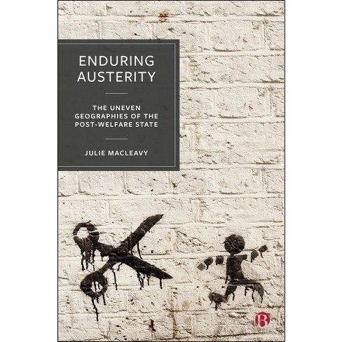 Enduring Austerity - by  Julie Macleavy (Hardcover) - image 1 of 1