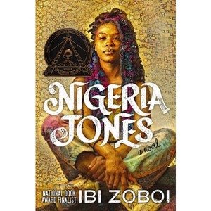 Nigeria Jones - by Ibi Zoboi - 1 of 1