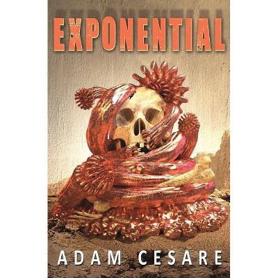 Exponential - by  Adam Cesare (Paperback)