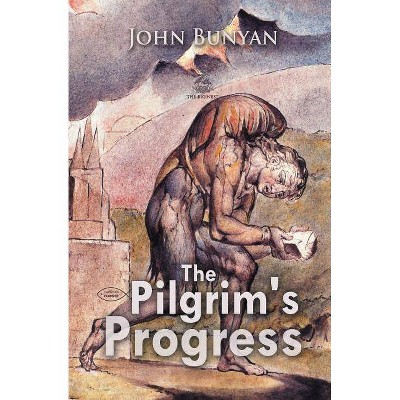 The Pilgrim's Progress - by  John Bunyan (Paperback)