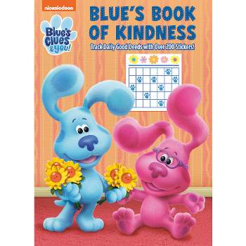 Blue's Book of Kindness (Blue's Clues & You) - by  Golden Books (Paperback)