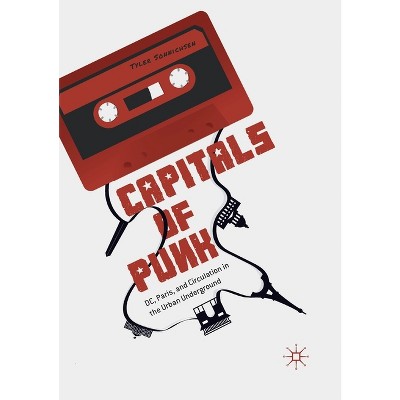 Capitals of Punk - by  Tyler Sonnichsen (Paperback)