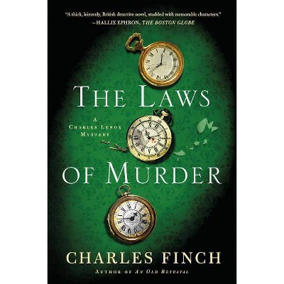 The Laws of Murder - (Charles Lenox Mysteries) by  Charles Finch (Paperback)