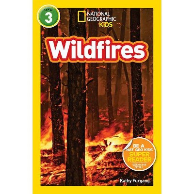 Wildfires - (Readers) by  Kathy Furgang (Paperback)