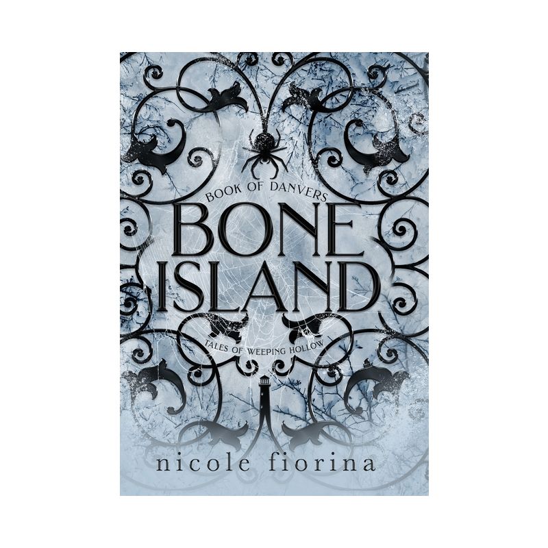 Bone Island - (Tales of Weeping Hollow) by Nicole Fiorina, 1 of 2
