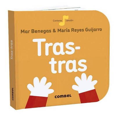 Tras-Tras - (La Cereza) by  Mar Benegas (Board Book)