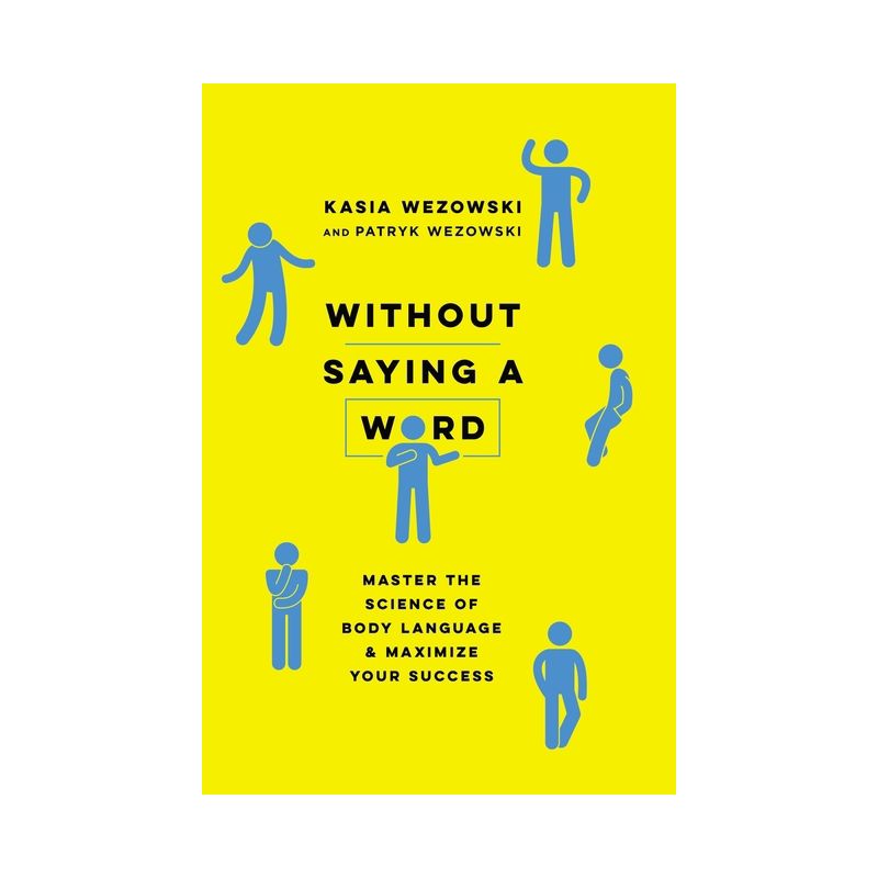 Without Saying a Word - by  Kasia Wezowski & Patryk Wezowski (Paperback), 1 of 2