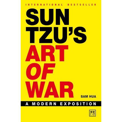 Sun Tzu's Art of War - by  Sam Hua (Hardcover)