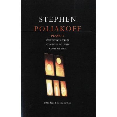 Poliakoff Plays - (Contemporary Dramatists) by  Stephen Poliakoff (Paperback)