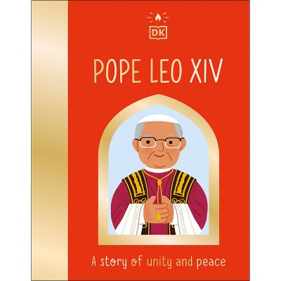 Pope Leo XIV - (The Saint Who) by  DK (Board Book)