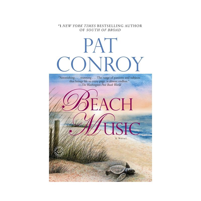 Beach Music - by  Pat Conroy (Paperback), 1 of 2