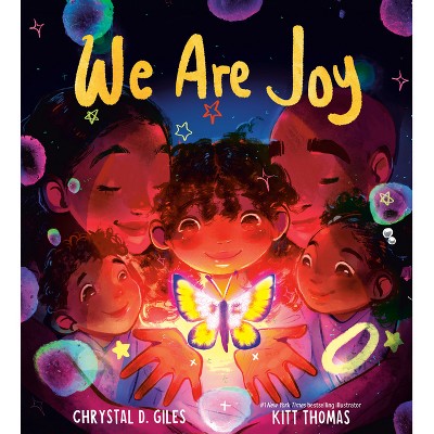 We Are Joy - by  Chrystal D Giles (Hardcover)