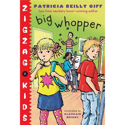 Big Whopper - (Zigzag Kids) by  Patricia Reilly Giff (Paperback)