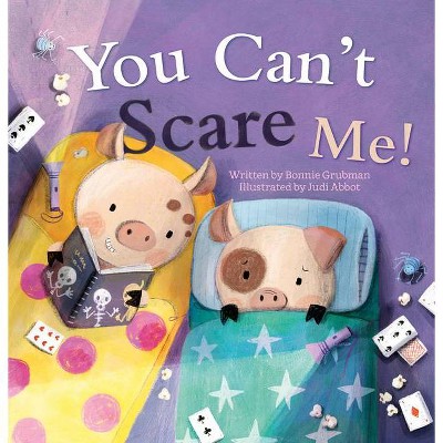 You Can't Scare Me - (Walter and Willy) by  Bonnie Grubman (Hardcover)