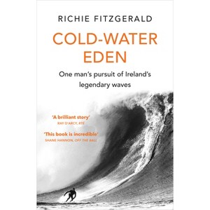 Cold-Water Eden - by  Richie Fitzgerald (Paperback) - 1 of 1
