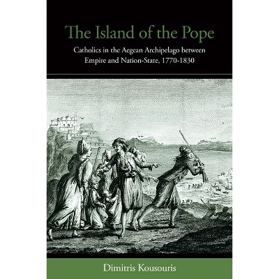 The Island of the Pope - by  Dimitris Kousouris (Hardcover)
