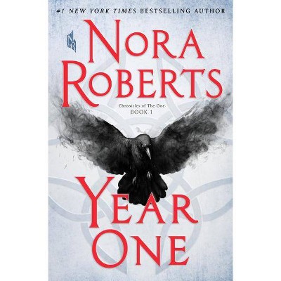 Year One -  (Chronicles of the One) by Nora Roberts (Hardcover)