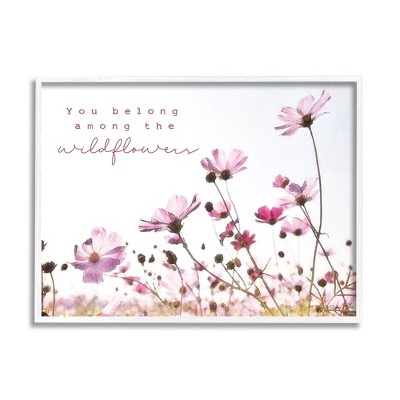Stupell Industries You Belong Among Wildflowers Phrase Framed Giclee