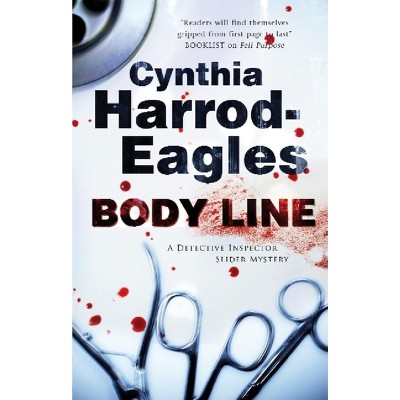 Body Line - (Detective Inspector Slider Mystery) by Cynthia Harrod-Eagles