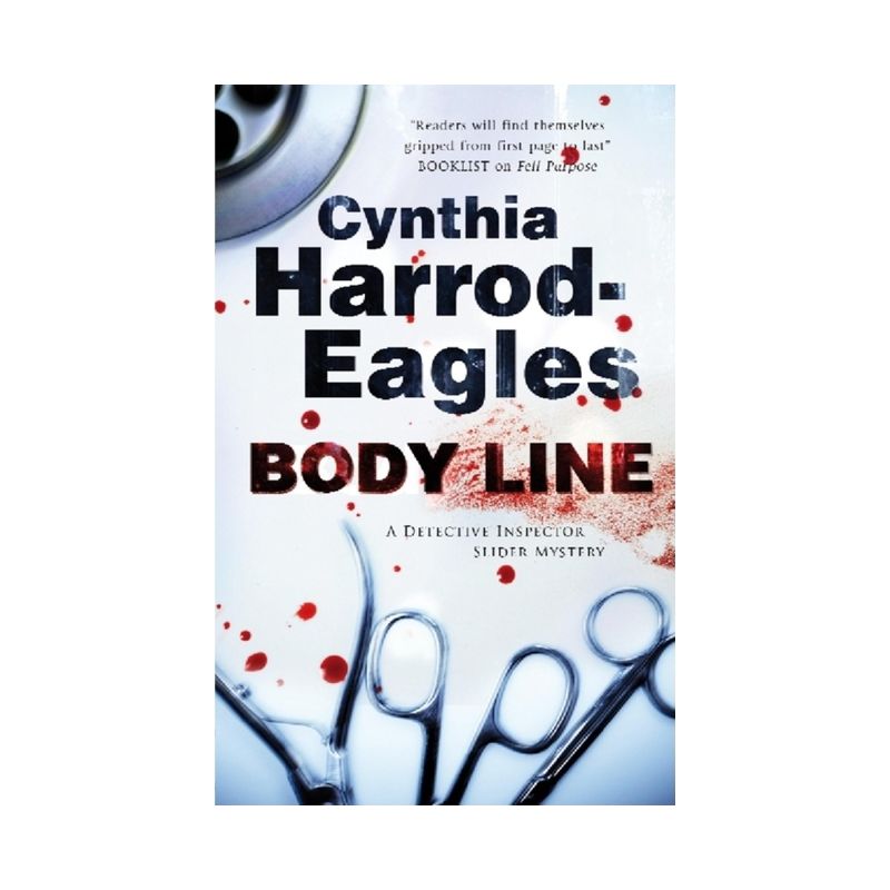 Body Line - (Detective Inspector Slider Mystery) by  Cynthia Harrod-Eagles (Paperback), 1 of 2